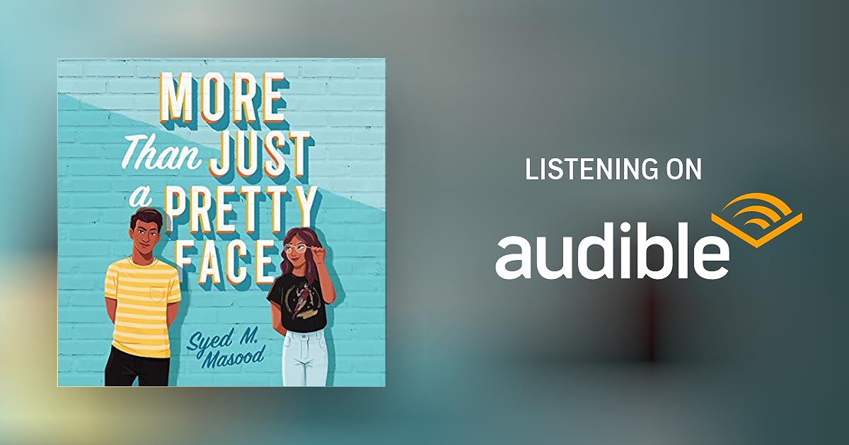 More Than Just a Pretty Face by Syed M. Masood Audiobook